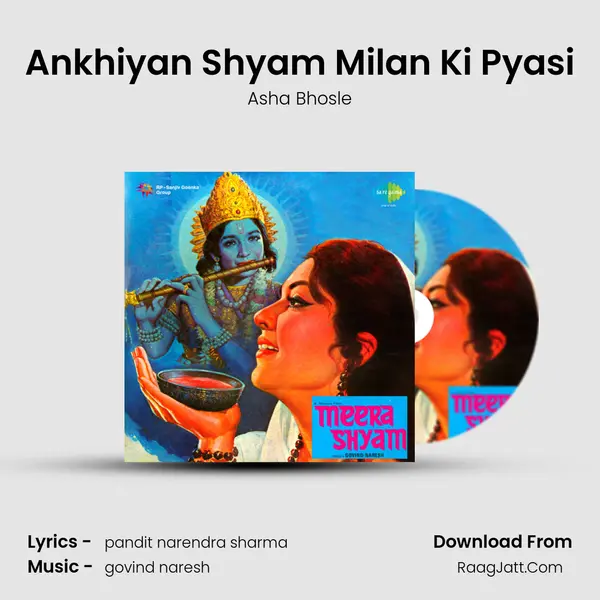 Ankhiyan Shyam Milan Ki Pyasi MP3 Song by Asha Bhosle Cover