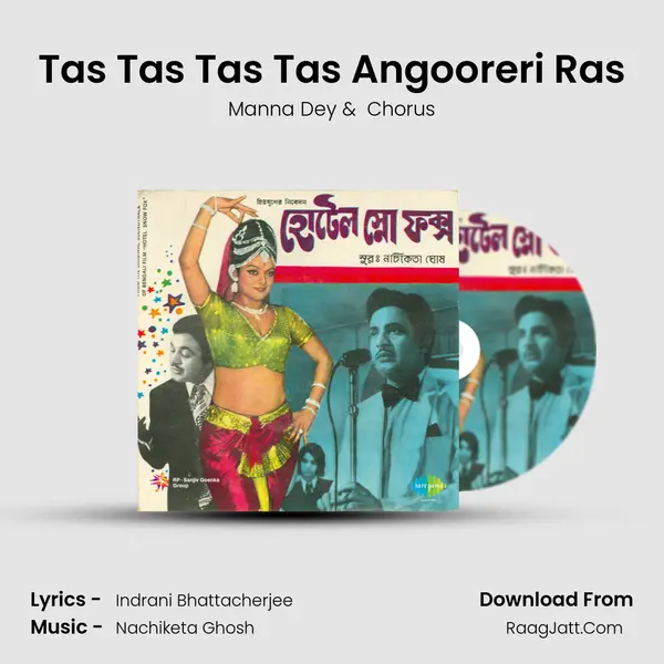 Tas Tas Tas Tas Angooreri Ras MP3 Song by Manna Dey Cover