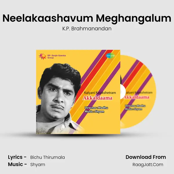 Neelakaashavum Meghangalum MP3 Song by K.P. Brahmanandan Cover