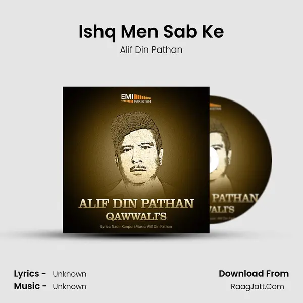 Ishq Men Sab Ke MP3 Song by Alif Din Pathan Cover