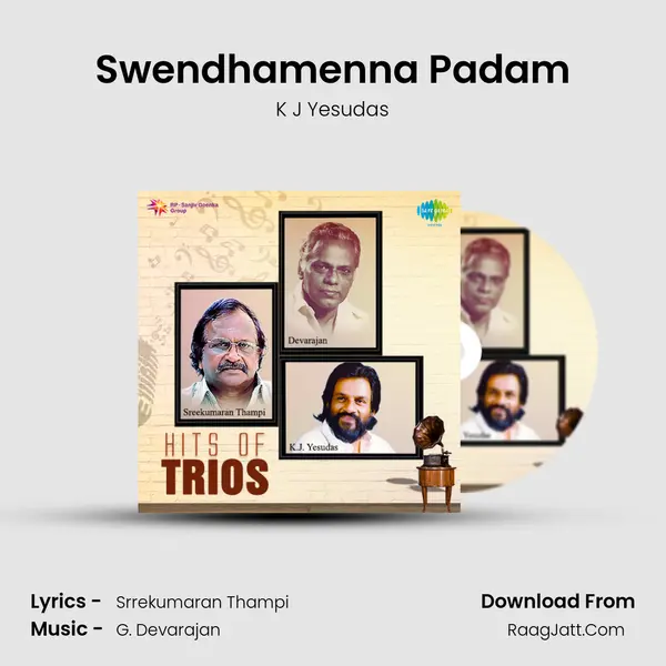 Swendhamenna Padam MP3 Song by K J Yesudas Cover