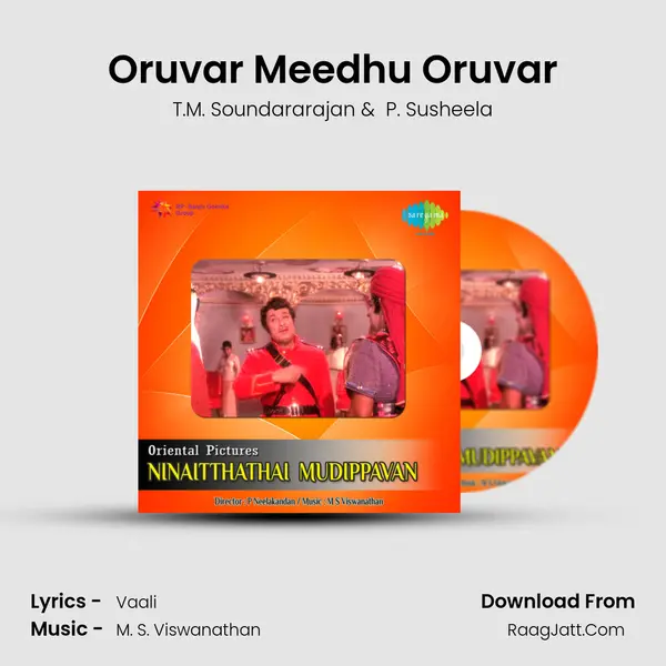 Oruvar Meedhu Oruvar MP3 Song by T.M. Soundararajan Cover