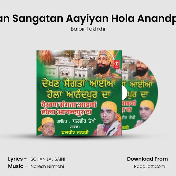 Dekhan Sangatan Aayiyan Hola Anandpur Da MP3 Song by Balbir Takhkhi Cover