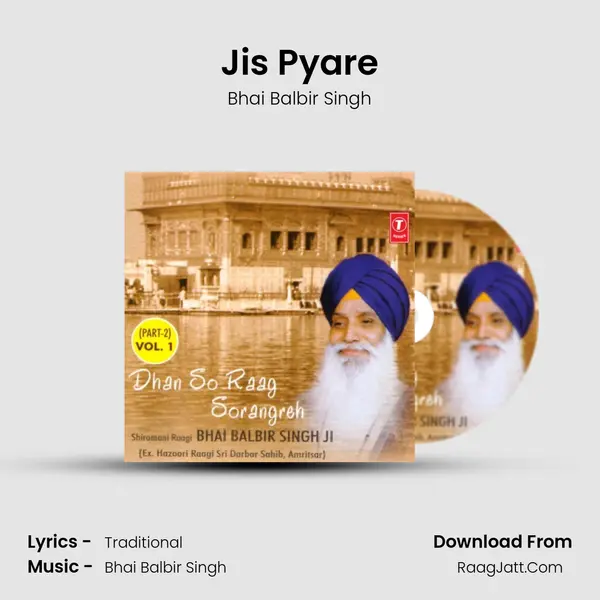 Jis Pyare MP3 Song by Bhai Balbir Singh Cover