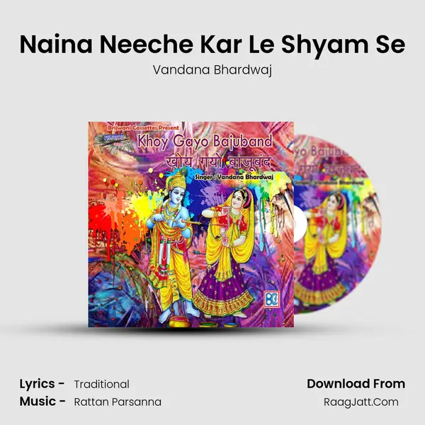 Naina Neeche Kar Le Shyam Se MP3 Song by Vandana Bhardwaj Cover