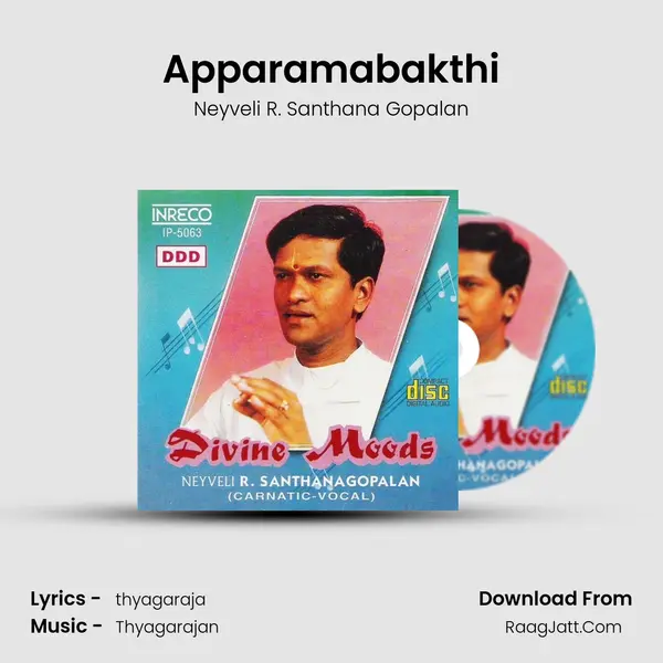 Apparamabakthi MP3 Song by Neyveli R. Santhana Gopalan Cover