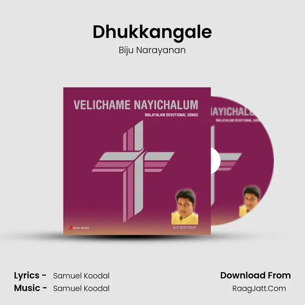 Dhukkangale MP3 Song by Biju Narayanan Cover