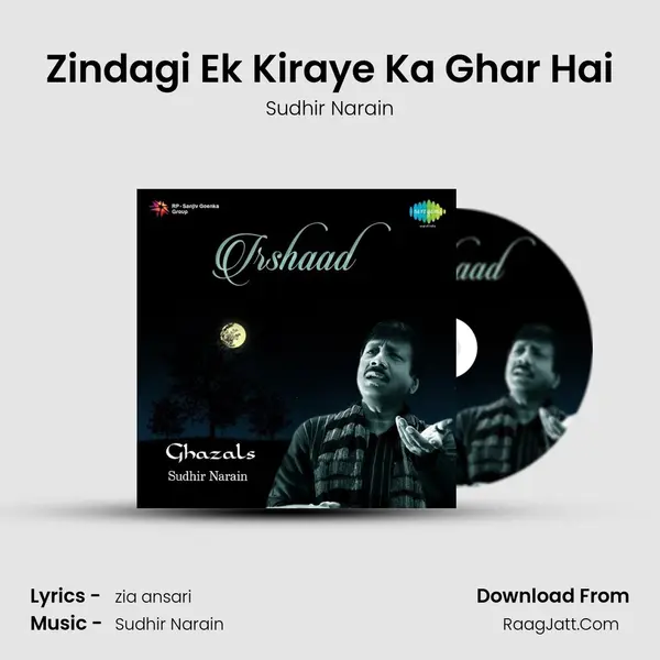 Zindagi Ek Kiraye Ka Ghar Hai mp3 song