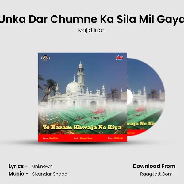 Unka Dar Chumne Ka Sila Mil Gaya mp3 song