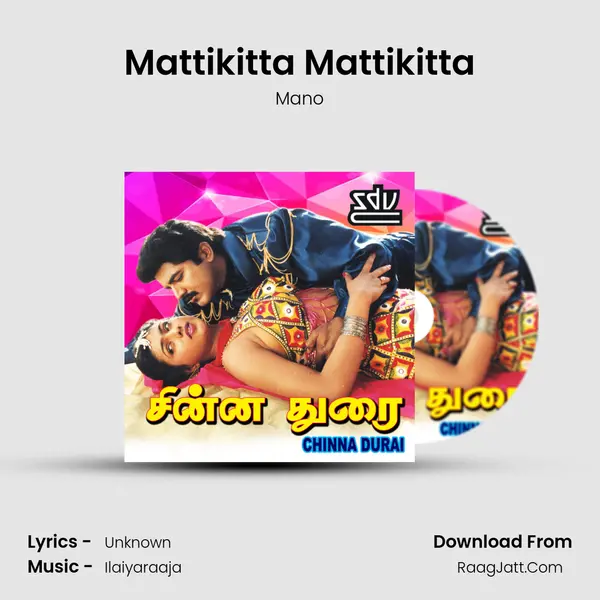 Mattikitta Mattikitta MP3 Song by Mano Cover