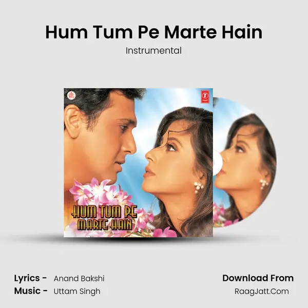 Hum Tum Pe Marte Hain(Instrumental) MP3 Song by Instrumental Cover