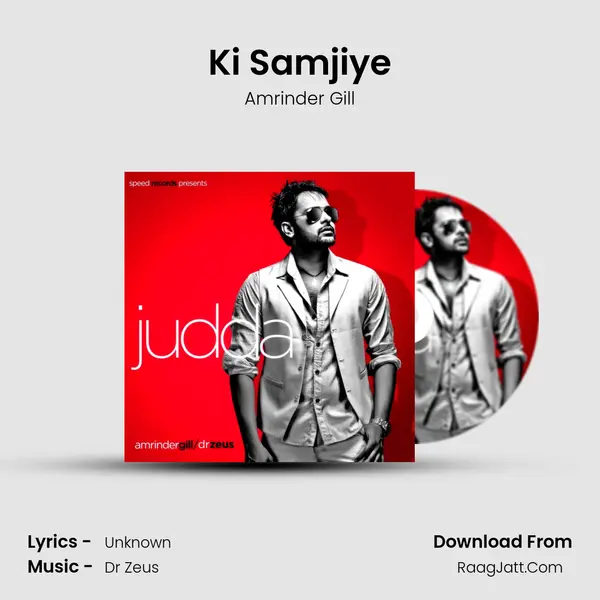 Ki Samjiye MP3 Song by Amrinder Gill Cover