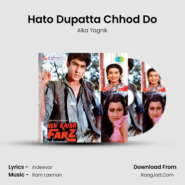 Hato Dupatta Chhod Do MP3 Song by Alka Yagnik Cover