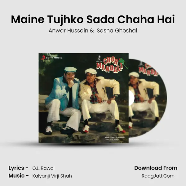 Maine Tujhko Sada Chaha Hai MP3 Song by Anwar Hussain Cover