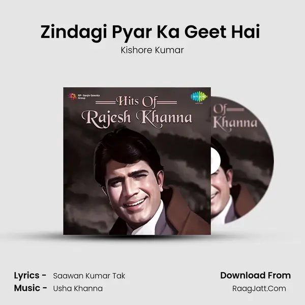 Zindagi Pyar Ka Geet Hai (Male) MP3 Song by Kishore Kumar Cover