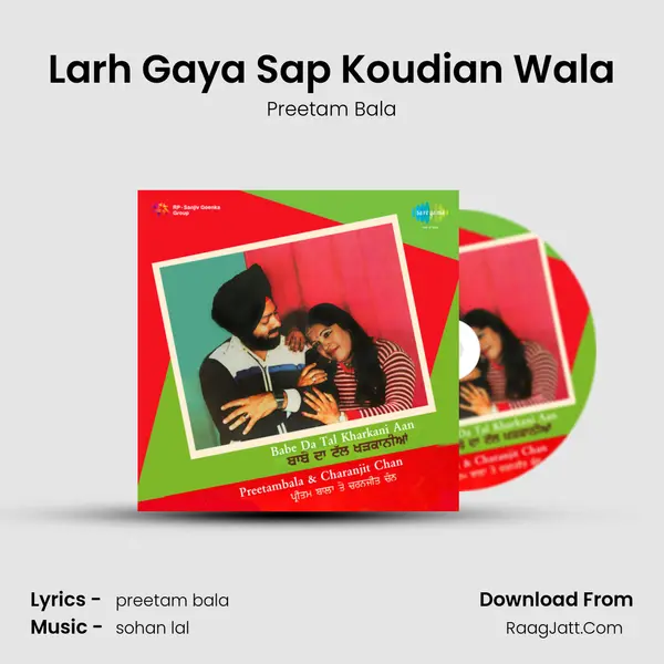 Larh Gaya Sap Koudian Wala MP3 Song by Preetam Bala Cover