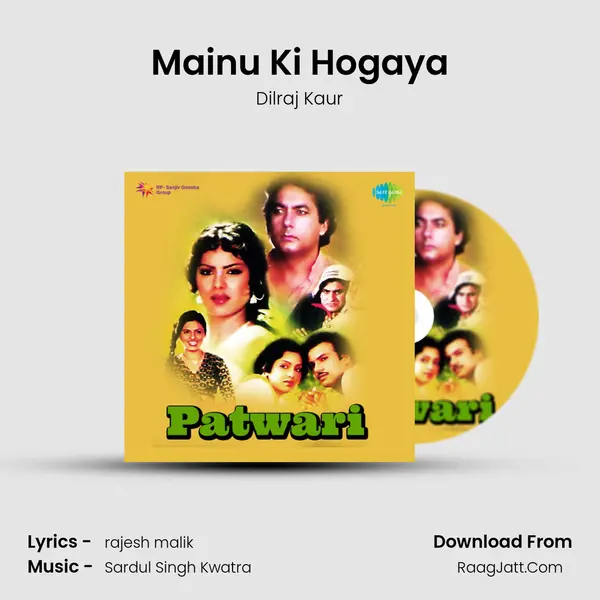 Mainu Ki Hogaya mp3 song