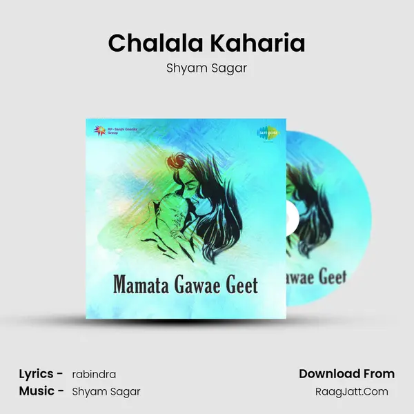 Chalala Kaharia MP3 Song by Shyam Sagar Cover