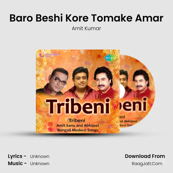 Baro Beshi Kore Tomake Amar MP3 Song by Amit Kumar Cover