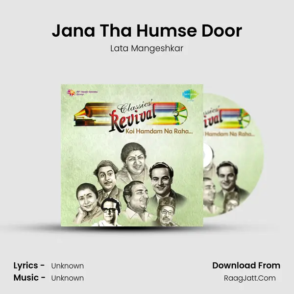 Jana Tha Humse Door MP3 Song by Lata Mangeshkar Cover