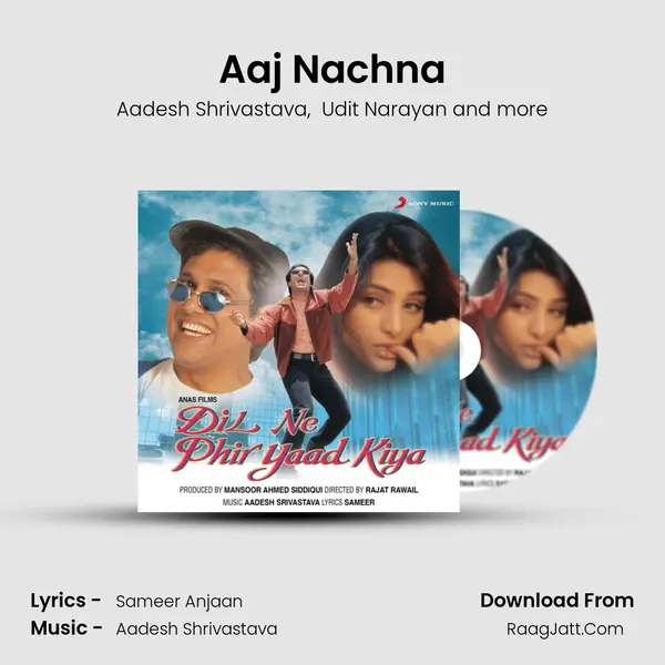 Aaj Nachna MP3 Song by Aadesh Shrivastava Cover