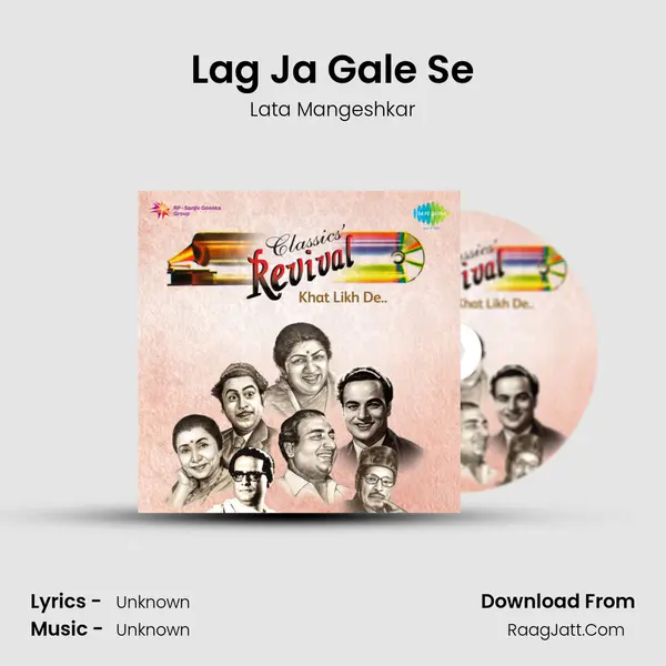 Lag Ja Gale Se MP3 Song by Lata Mangeshkar Cover