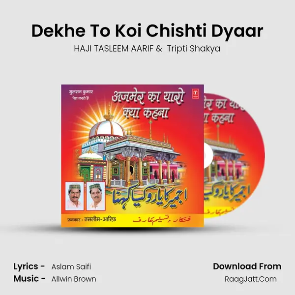 Dekhe To Koi Chishti Dyaar MP3 Song by HAJI TASLEEM AARIF Cover