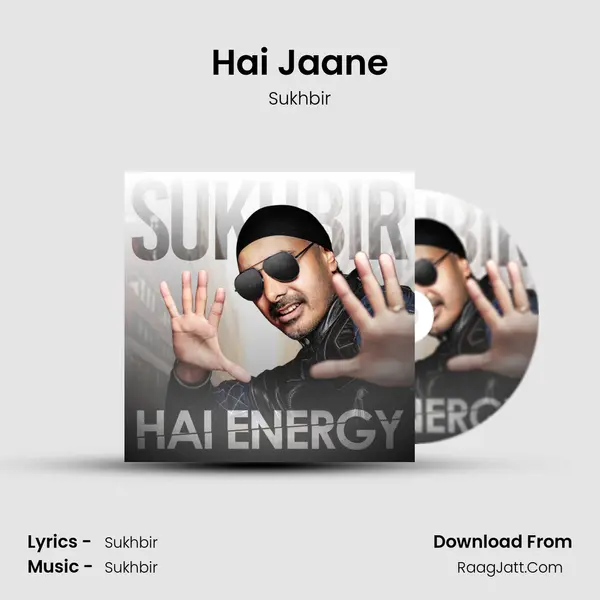 Hai Jaane MP3 Song by Sukhbir Cover