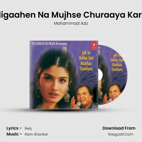 Nigaahen Na Mujhse Churaaya Karo MP3 Song by Mohammad Aziz Cover