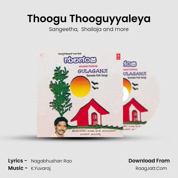 Thoogu Thooguyyaleya mp3 song