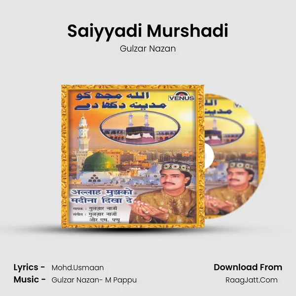 Saiyyadi Murshadi MP3 Song by Gulzar Nazan Cover