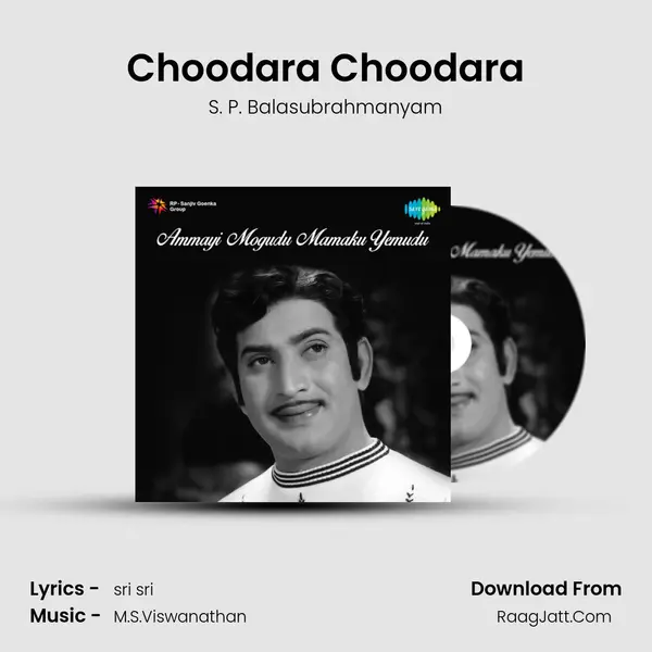 Choodara Choodara MP3 Song by S. P. Balasubrahmanyam Cover