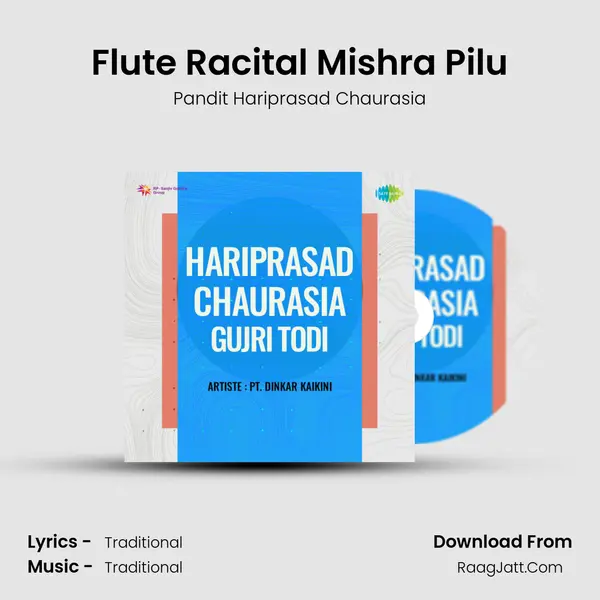 Flute Racital Mishra Pilu MP3 Song by Pandit Hariprasad Chaurasia Cover