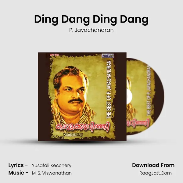 Ding Dang Ding Dang MP3 Song by P. Jayachandran Cover