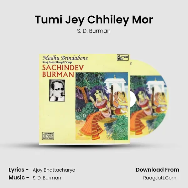 Tumi Jey Chhiley Mor MP3 Song by S. D. Burman Cover