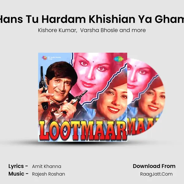 Hans Tu Hardam Khishian Ya Gham MP3 Song by Kishore Kumar Cover