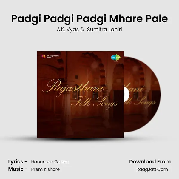 Padgi Padgi Padgi Mhare Pale MP3 Song by A.K. Vyas Cover