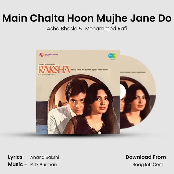 Main Chalta Hoon Mujhe Jane Do MP3 Song by Asha Bhosle Cover