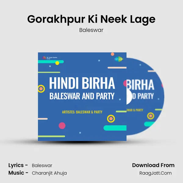 Gorakhpur Ki Neek Lage MP3 Song by Baleswar Cover