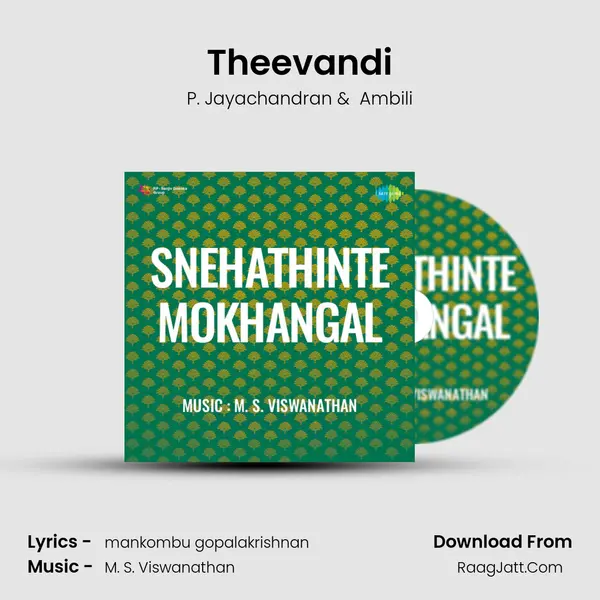 Theevandi MP3 Song by P. Jayachandran Cover