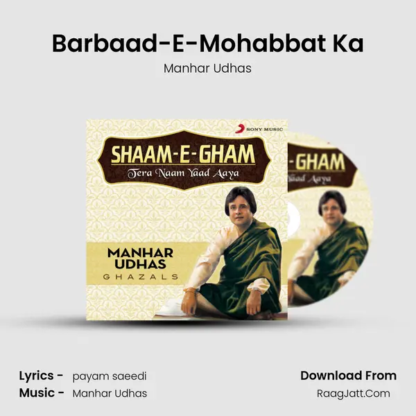 Barbaad-E-Mohabbat Ka MP3 Song by Manhar Udhas Cover