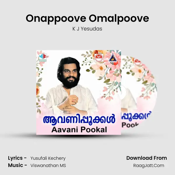 Onappoove Omalpoove MP3 Song by K J Yesudas Cover