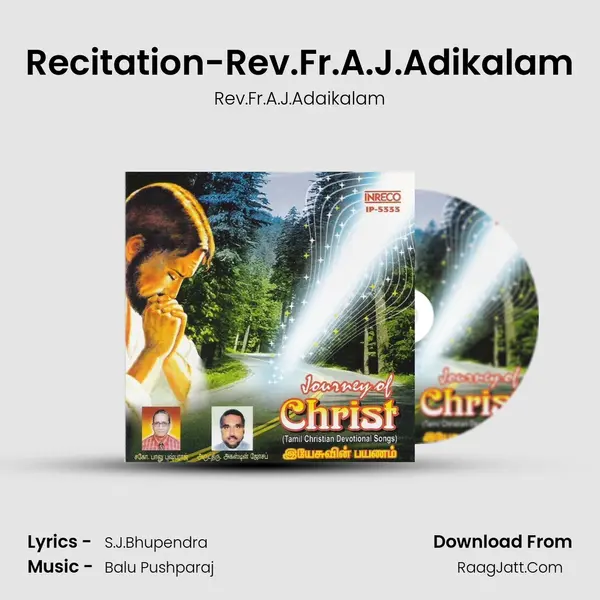 Recitation-Rev.Fr.A.J.Adikalam MP3 Song by Rev.Fr.A.J.Adaikalam Cover