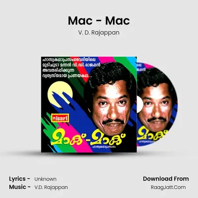 Mac - Mac - V. D. Rajappan