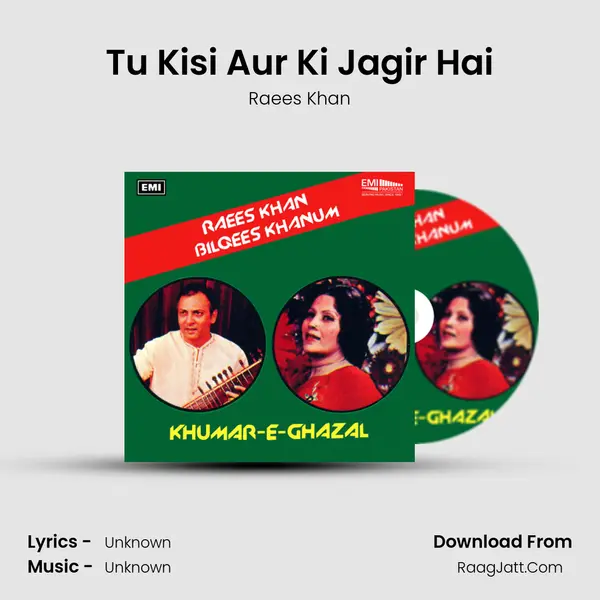 Tu Kisi Aur Ki Jagir Hai MP3 Song by Raees Khan Cover