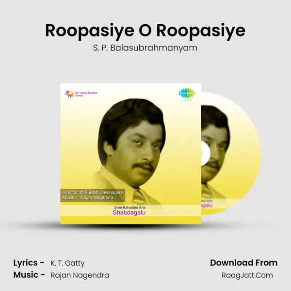 Roopasiye O Roopasiye MP3 Song by S. P. Balasubrahmanyam Cover