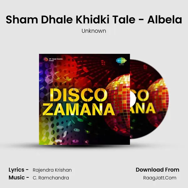 Sham Dhale Khidki Tale - Albela MP3 Song by Unknown Cover