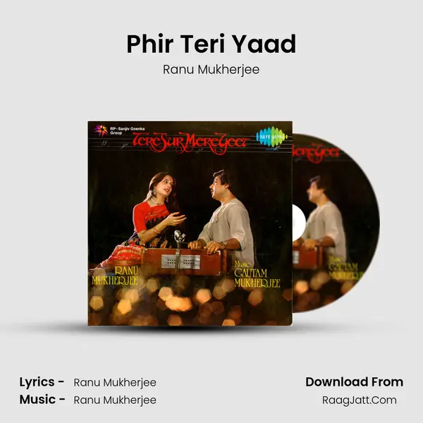Tere Sur Mere Geet - Ranu Mukherjee