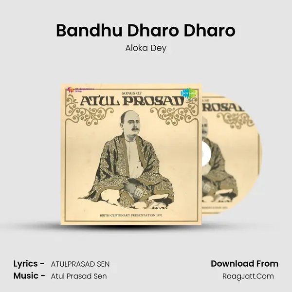Bandhu Dharo Dharo mp3 song
