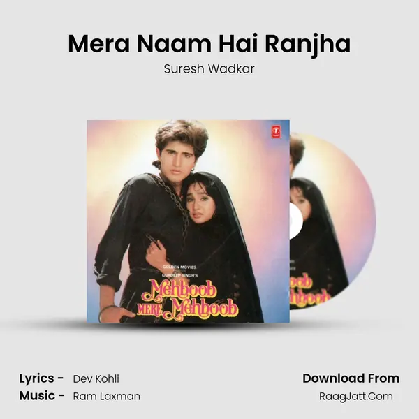 Mera Naam Hai Ranjha MP3 Song by Suresh Wadkar Cover